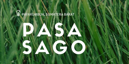 Destinasi digital Pasa Sago siap launching 5 Agustus 2018
