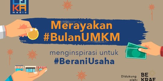 LOKAmedia rayakan #BulanUMKM  dan ajak masyarakat #BeraniUsaha!