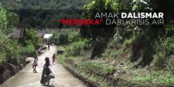 Amak Dalismar: Merdeka dari krisis air
