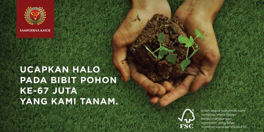Sampoerna Kayoe Berhasil Tanam 67 Juta Pohon di Indonesia