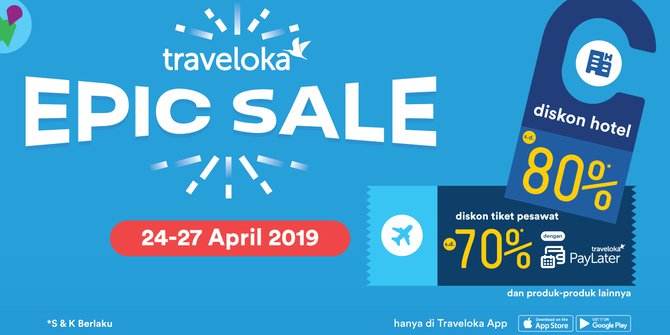 Sebelum Ikutan Traveloka Epic Sale, Yuk Cari Tahu Dulu 