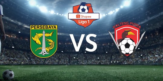 Persebaya Surabaya Incar Kemenangan Perdana di Liga 1 2019 Saat Hadapi Kalteng Putra