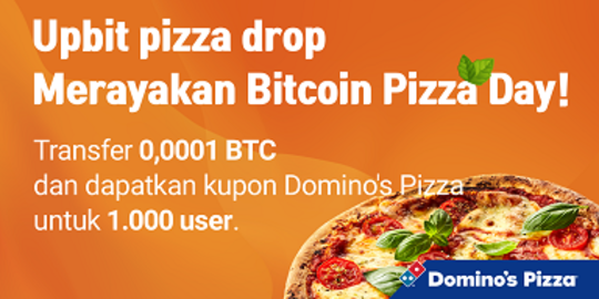 Rayakan Bitcoin Pizza Day, Upbit Indonesia: Bitcoin Bisa Ditukar dengan Vocer Pizza