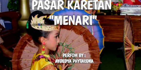Weekend Asyik, Menari di Pasar Karetan