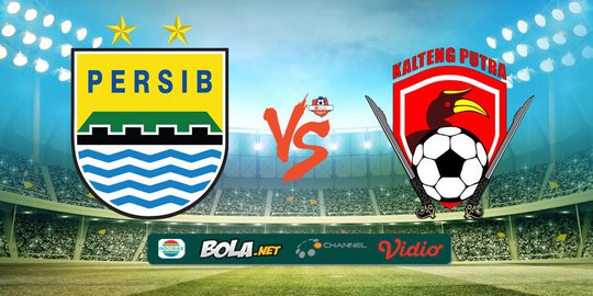 Prediksi Shopee Liga 1 Persib Bandung vs Kalteng Putra 16 Juli 2019