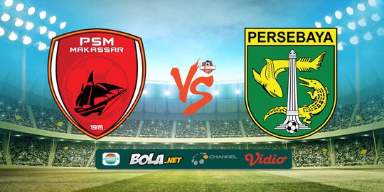 Prediksi Shopee Liga 1 PSM Makassar vs Persebaya Surabaya 17 Juli 2019