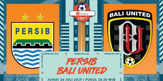 Prediksi Shopee Liga 1 Persib Vs Bali United 26 Juli 2019