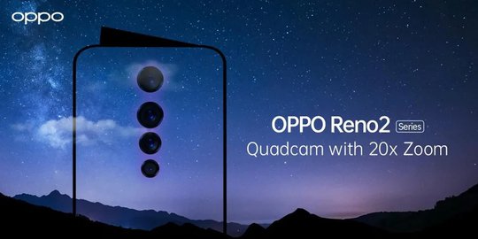 Oppo Segera Perkenalkan Reno 2, Empat Kamera Dengan 20x Zoom!