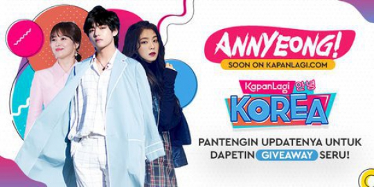 KapanLagi Korea Siap Hadir untuk Konten K-Pop dan K-Drama Terupdate