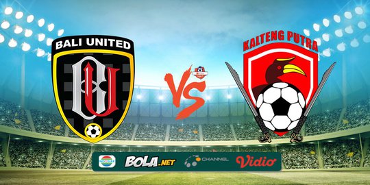 Link Live Streaming Bali United vs Kalteng Putra 29 September 2019