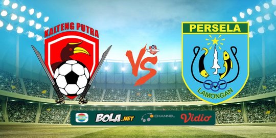 Hasil Shopee Liga 1: Kalteng Putra Raih Kemenangan 2-0 Saat Hadapi Persela Lamongan