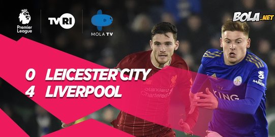 Premier League: Liverpool Menang Telak 4-0 dari Leicester City
