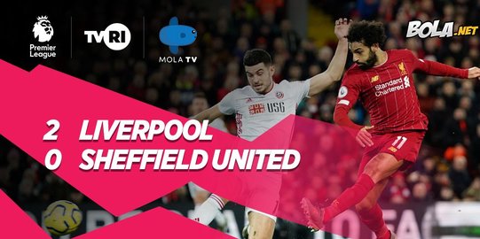 Hasil Premier League: Liverpool Kalahkan Sheffield United 2-0