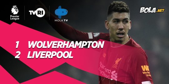 Hasil Premier League: Liverpool Taklukkan Wolverhampton 2-1