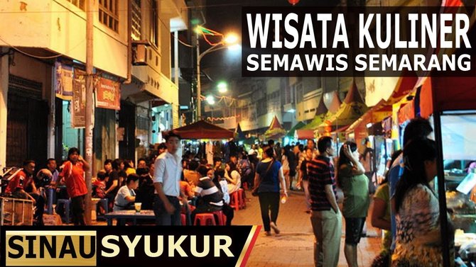 5 wisata semarang yang wajib dikunjungi saat malam hari