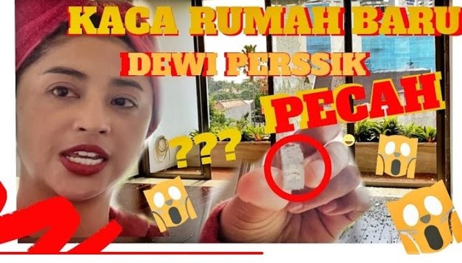 kaca rumah baru dewi persik