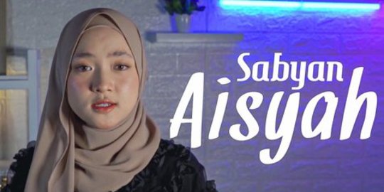 Lagu Aisyah Istri Rasulullah Viral, 15 Artis Ini Ikut Cover dan Jadi Trending Youtube
