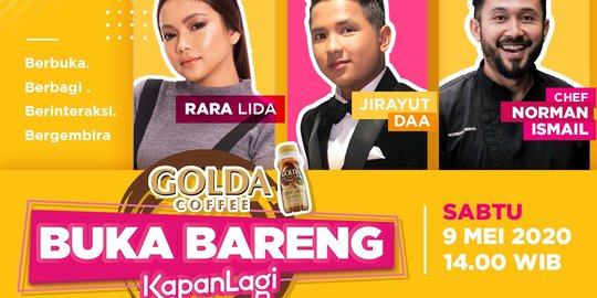 Jangan Lupa Golda Coffee Buka Puasa Kapanlagi Edisi Ketiga Digelar Pukul 14.00 WIB