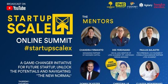 Belajar Bisnis dari Praktisi Terkemuka di Startup Scalex Online Summit 2020