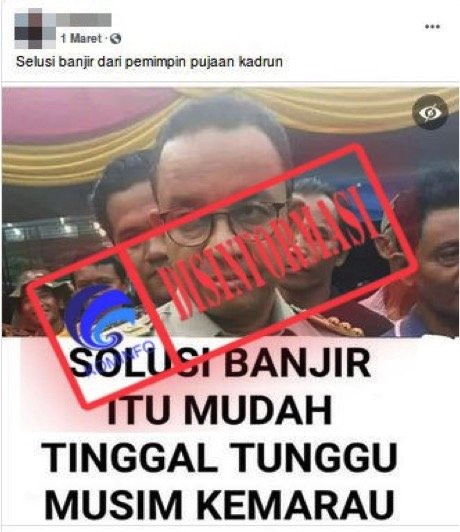 tidak benar anies sebut solusi banjir tunggu musim kemarau