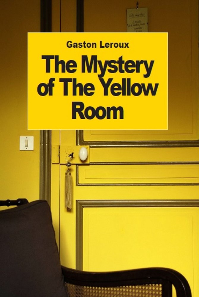 the mystery of the yellow room