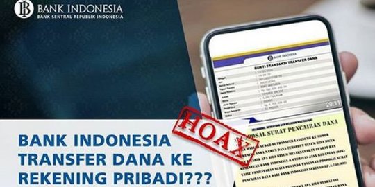 CEK FAKTA: Hoaks Bank Indonesia Bagikan Hadiah Langsung Transfer ke Rekening Pribadi