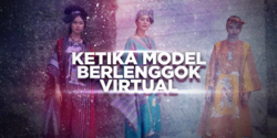 VIDEO: Fashion Show Virtual, Jawaban Kegelisahan