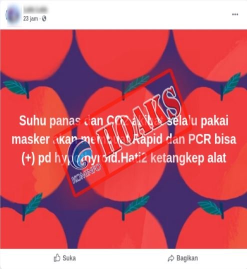 hoaks terlalu lama pakai masker bisa pengaruhi hasil rapid dan pcr