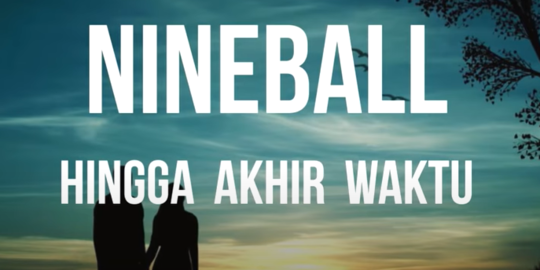 Lirik Lagu Hingga Akhir Waktu - Nine Ball