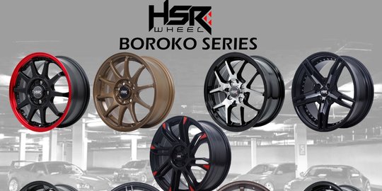 HSR Boroko Series, Pelek Khusus Bagi yang Suka Modifikasi Gaya JDM
