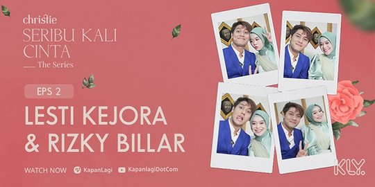 Lesti dan Rizky Billar Hadir di 'Seribu Kali Cinta the Series' Episode 2