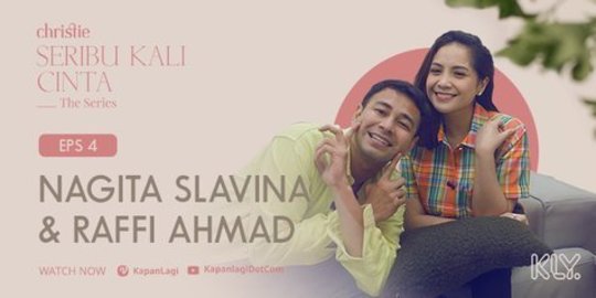 Raffi & Nagita Ungkap Perjalanan Cinta di 'Seribu Kali Cinta The Series' Episode 4