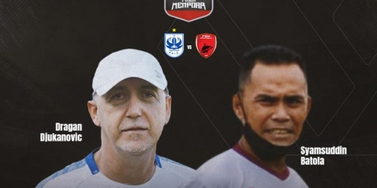 Adu Strategi PSIS Vs PSM di Perempat Final Piala Menpora: Oke Mana Racikan Dragan Djukanovic Vs Syam