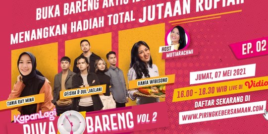 Geisha Feat. Dul Jaelani Bakal Meriahkan KapanLagi Buka Bareng Vol. 2 Episode 2