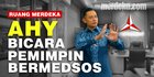 AHY: Jangan Mencitrakan yang Tak Dilakukan