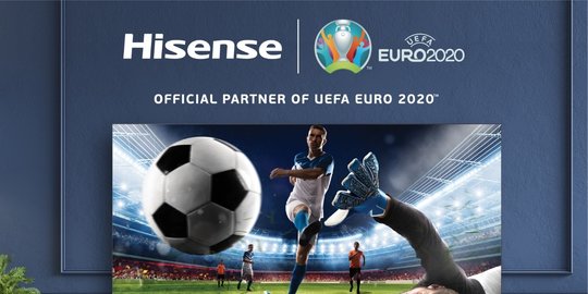 Hisense, Sponsor Resmi Euro Cup 2020, Luncurkan Hisense UHD 4K Android TV E7G