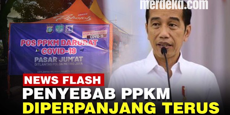 Video Skenario Baru Perpanjang Ppkm Level 4 Jawa Bali Hingga 2 Agustus 2021 Merdeka Com