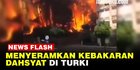 VIDEO: Turki Dilanda Kebakaran Hutan Hebat, Asap Hitam Menutupi Isi Kota