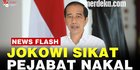 VIDEO:Alasan Presiden Jokowi Ancam Tindak Pejabat Terima Suap Urus Izin Usaha