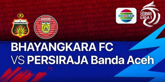 Segera Berlangsung Laga BRI Liga 1 di Vidio: Bhayangkara FC Vs Persiraja, Minggu 29 Agustus 2021 - Vimarsana News
