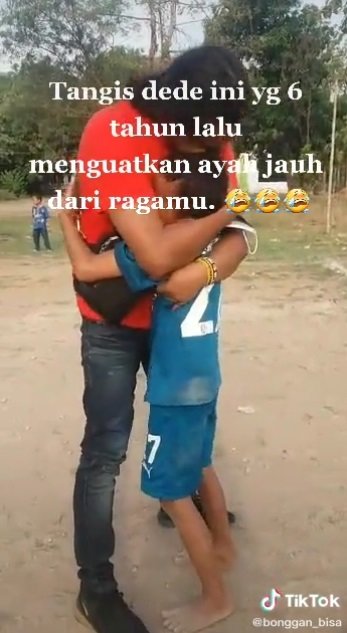 pertemuan ayah dan anak yang berpisah selama 6 tahun karena bekerja di taiwan