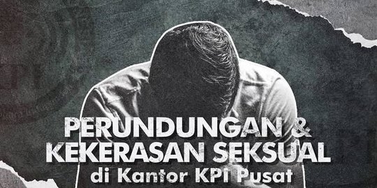 Korban Pelecehan Seksual di KPI Pusat Tunggu Hasil Tes Psikis