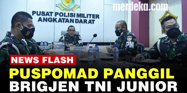 VIDEO: Danpuspomad Panggil Brigjen TNI Junior Usai Tulis Surat ke Kapolri
