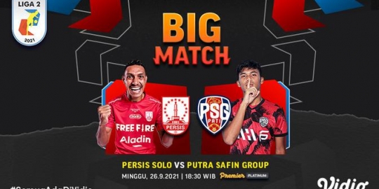 Sedang Berlangsung di Vidio, Live Streaming Liga 2 2021, Minggu 26 September 2021: Persis Solo Vs PS