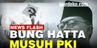 VIDEO: Penyebab PKI Sangat Memusuhi Sosok Bung Hatta