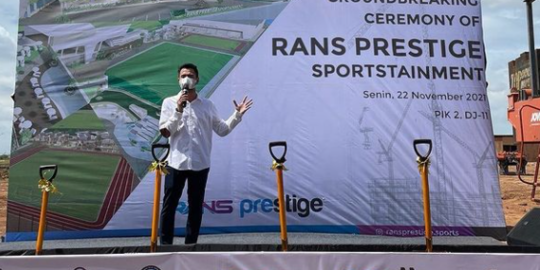 Rans Prestige Sportstainment Mulai Dibangun, Telan Dana Triliunan Rupiah
