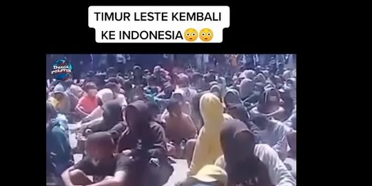 CEK FAKTA: Hoaks Video Timor Leste Kembali Gabung ke Indonesia