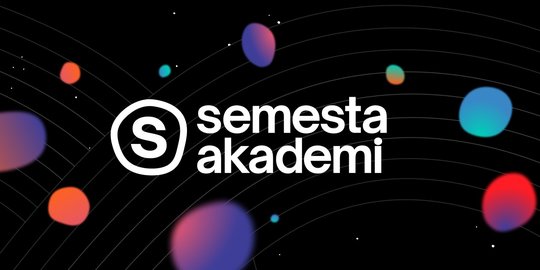 Kolaborasi Dengan Pakar Kreatif Indonesia, Semesta Akademi Hadirkan Enam Program Baru