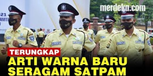 VIDEO: Makna dari Warna Seragam Baru Satpam