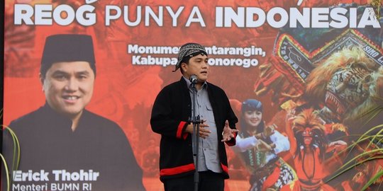Erick Thohir Dukung Kesenian Reog Ponorogo Diakui Dunia